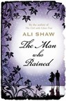 The Man Who Rained - SHAW,  Ali - 9780857890337