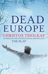Dead Europe - Christos (Author) Tsiolkas - 9780857891228