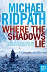 Fire and Ice 01. Where the Shadows Lie - Ridpath, Michael - 9780857891501