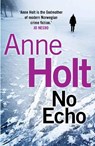 No Echo - Anne Holt - 9780857892300