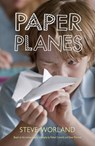 Paper Planes - Steve Worland - 9780857979285