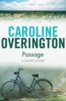 Passage - Caroline Overington - 9780857980564