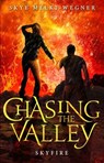 Chasing the Valley 3: Skyfire - Skye Melki-Wegner - 9780857981738