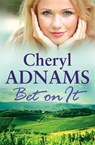 Bet On it - Cheryl Adnams - 9780857984555