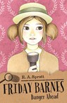 Friday Barnes 6: Danger Ahead - R.A. Spratt - 9780857989963