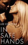 In Safe Hands (Grace & Poole, #1) - Lee Christine - 9780857990037