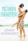 Mistaken Engagement - Jenny Schwartz - 9780857990174