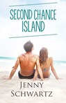 Second Chance Island (Love Coast to Coast, #1) - Jenny Schwartz - 9780857992239