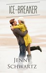 Ice-Breaker (Love Coast to Coast, #2) - Jenny Schwartz - 9780857992314