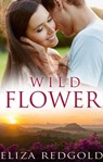 Wild Flower - Eliza Redgold - 9780857992710