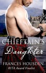 The Chieftain's Daughter - Frances Housden - 9780857992840