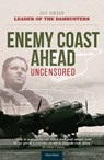 Enemy Coast Ahead - Uncensored - Guy (Author) Gibson - 9780859791182