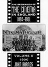 The Beginnings Of The Cinema In England,1894-1901: Volume 5 - John Barnes - 9780859895224