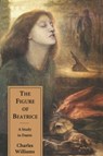 The Figure of Beatrice - WILLIAMS,  Charles - 9780859914451