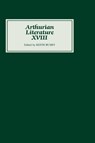 Arthurian Literature XVIII - Keith (Contributor) Busby - 9780859916172