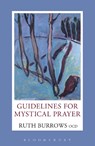 Guidelines for Mystical Prayer - Ruth Burrows OCD - 9780860124535