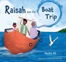 Raisah and the Boat Trip - Nadia Ali - 9780860379119