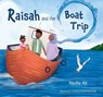 Raisah and the Boat Trip - Nadia Ali - 9780860379119