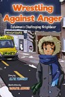 Wrestling Against Anger - Aliya Vaughan - 9780860379775