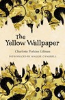 The Yellow Wallpaper - Charlotte Perkins Gilman - 9780860682011