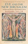 Eve and the New Jerusalem - Barbara Taylor - 9780860682585