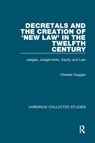 Decretals and the Creation of the 'New Law' in the Twelfth Century - DUGGAN,  Charles - 9780860786801