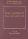Early Islamic Art and Architecture - Jonathan M. Bloom - 9780860787051