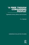 'A Free though Conquering People' - P.J. Marshall - 9780860789130