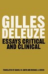 Essays Critical and Clinical - Gilles Deleuze - 9780860916147