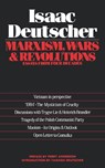 Marxism, Wars and Revolutions - Isaac Deutscher - 9780860918035