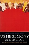 United States Hegemony Under Siege - James F. Petras ; Morris H. Morley - 9780860919957
