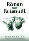 Ronan agus Brianuilt - Finlay MacLeod - 9780861524372