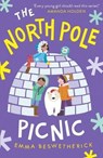 The North Pole Picnic: Playdate Adventures - Emma Beswetherick - 9780861541034