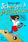Secrets of a Schoolyard Millionaire - Nat Amoore - 9780861541058