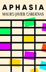 Aphasia - Mauro Javier Cardenas - 9780861541287