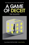 A Game of Deceit - Tim Glister - 9780861541713