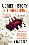 A Brief History of Timekeeping - Chad Orzel - 9780861542154