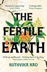 The Fertile Earth - Ruthvika Rao - 9780861546541