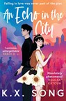 An Echo in the City - K. X. Song - 9780861547388