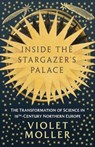 Inside the Stargazer's Palace - Violet Moller - 9780861547524