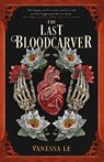 The Last Bloodcarver - Vanessa Le - 9780861547968