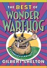 The Best of Wonder Wart-Hog - Gilbert Shelton - 9780861661855