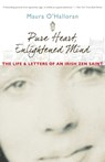 Pure Heart, Enlightened Mind - Maura O'Halloran - 9780861717521