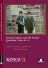 Screen Culture and the Social Question, 1880–1914 -  - 9780861969180