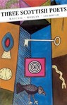 Three Scottish Poets - Edwin Morgan ; Norman MacCaig ; Liz Lochhead - 9780862414009