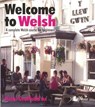 Welcome to Welsh - A Complete Welsh Course for Beginners - Heini Gruffudd - 9780862430696