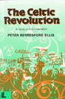 Celtic Revolution, The - A Study in Anti-imperialism - Peter Berresford Ellis - 9780862430962