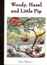 Woody, Hazel and Little Pip - Elsa Beskow - 9780863157295