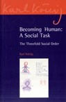 Becoming Human: A Social Task - Karl Konig - 9780863158094