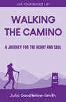 Walking the Camino - Julia Goodfellow-Smith - 9780863194887